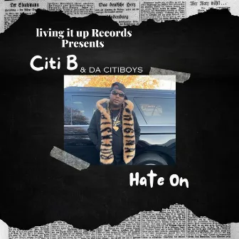 HATE ON by Citi-B