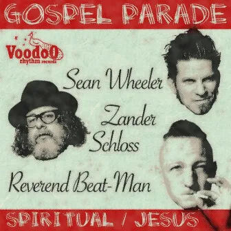 Gospel Parade by Sean Wheeler