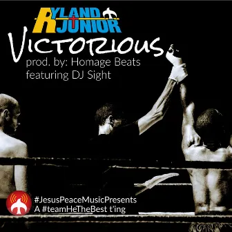 Victorious by Ryland Junior