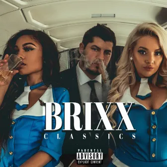 Classics by Brixx