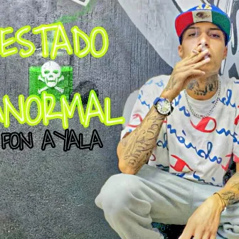 Estado Anormal by Fon Ayala