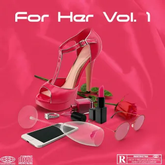 For Her, Vol. 1 by Ray G