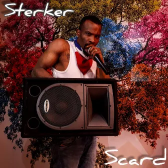 Sterker by Scard