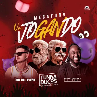 Vai Jogando Mega Funk by Funkaducos