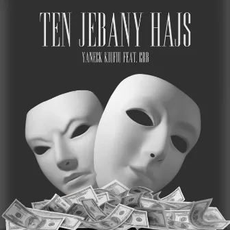 Ten jebany hajs by Yaneck Kiufiu