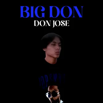 BIG DON by Don Jose