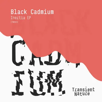 Inertia by Black Cadmium