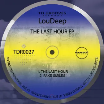 The Last Hour by LouDeep