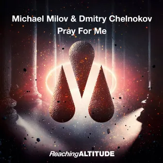 Pray For Me by Michael Milov