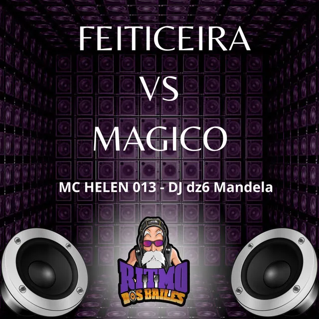 Feiticeira Vs Magico