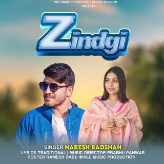 Zindgi by Naresh Badshah