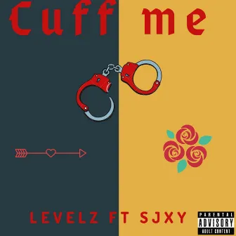 Cuff Me by Levelz