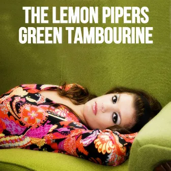 Green Tambourine (Stereo Version) by The Lemon Pipers