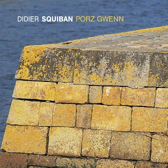 Porz Gwenn by Didier Squiban