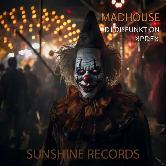 Madhouse by DJ Disfunktion