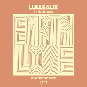 Empty Love (Crazy Donkey Remix) by Crazy Donkey