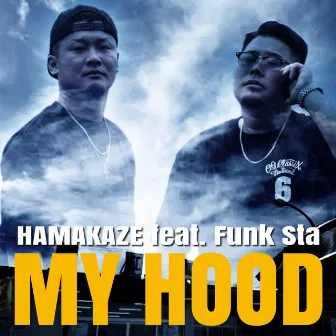 MY HOOD by HAMAKAZE