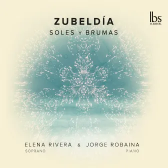 Zubeldía: Soles y brumas by Emiliana de Zubeldía