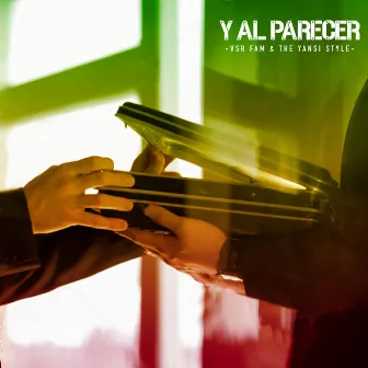 Y Al Parecer by Vsr Fam