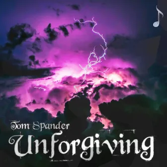 Unforgiving by Tom Spander