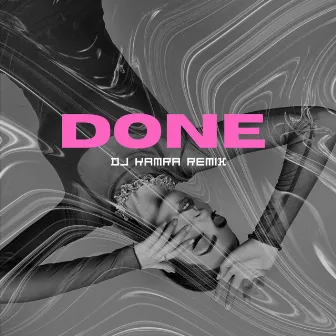 Done (DJ Kamra Remix) by DJ Kamra