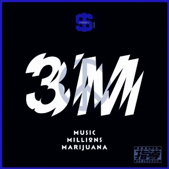 3M.MusicMillionsMarijuna by $heenGanG KUBZY