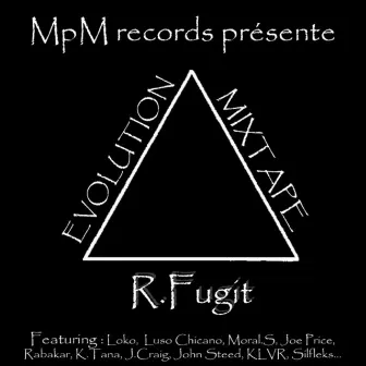 Evolution Mixtape by R. Fugit