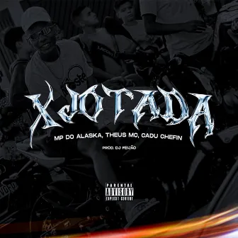 Xjotada by Theus MC