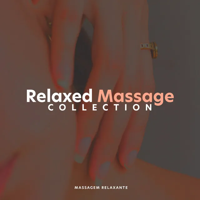 Relaxed Massage Collection