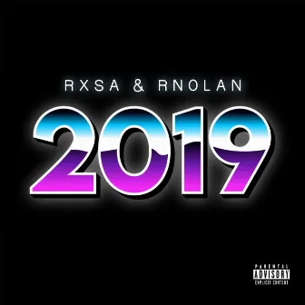 2019 by The Kidd Rxsa