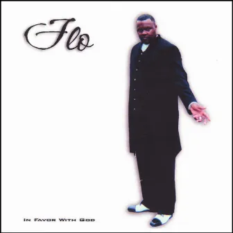 In Favor with God by FLO