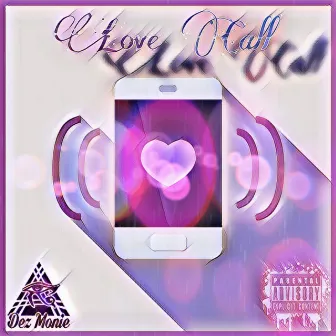 Love Call by Dez Monie