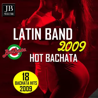 Hot Bachata 2009 by Latin Band