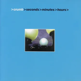 Seconds>Minutes>Hours by Unknown Artist