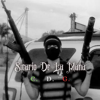 Sicario De La Maña by El Ca$h