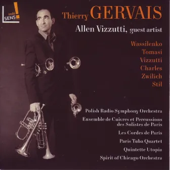 Thierry Gervais Concertos (Grands concertos pour trompette et orchestre) by Allen Vizzutti