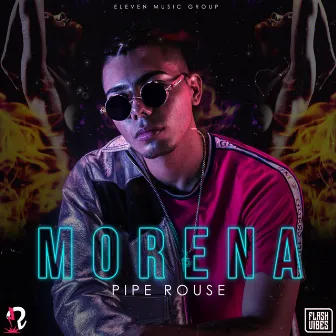 Morena by Pipe Rouse