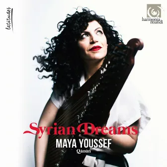 Syrian Dreams (Bonus Track Version) by Maya Youssef