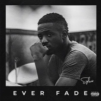 Ever Fade by Sylver