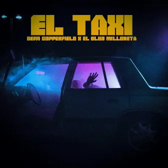 El Taxi by El Oluo Milloneta