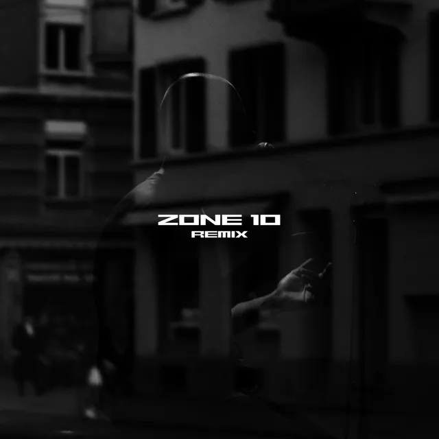 Zone 10 (Remix)