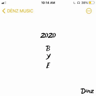 B.Y.E 2020 (Freestyle) by Daniel Saad