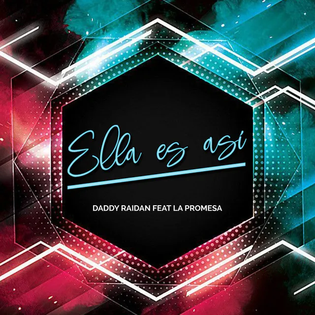 Ella Es Asi (Feat. La Promesa)