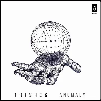 Anomaly by TRISHES