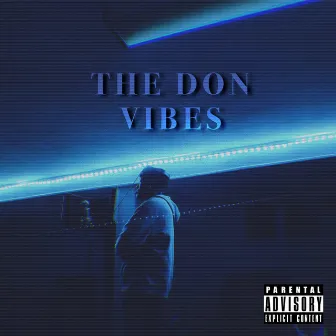 The Don Vibes by DONNY BRASCO