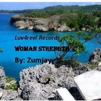 Woman Strength by Zumjay