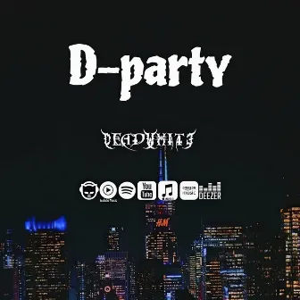 D-Party by DeadWhite