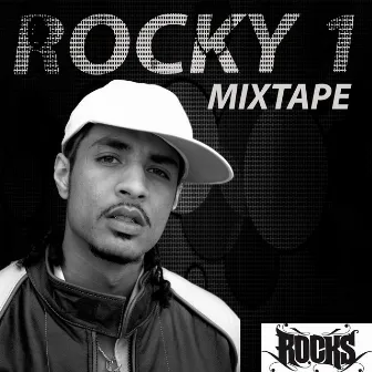 Rocky 1 Mixtape by Rocks