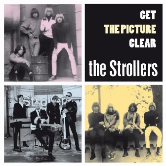 Get the Picture Clear by The Strollers