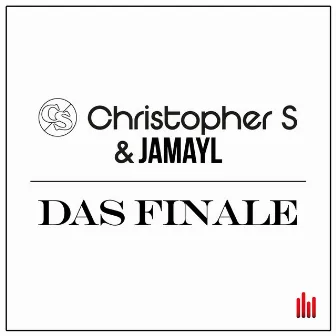 Das Finale by Jamayl